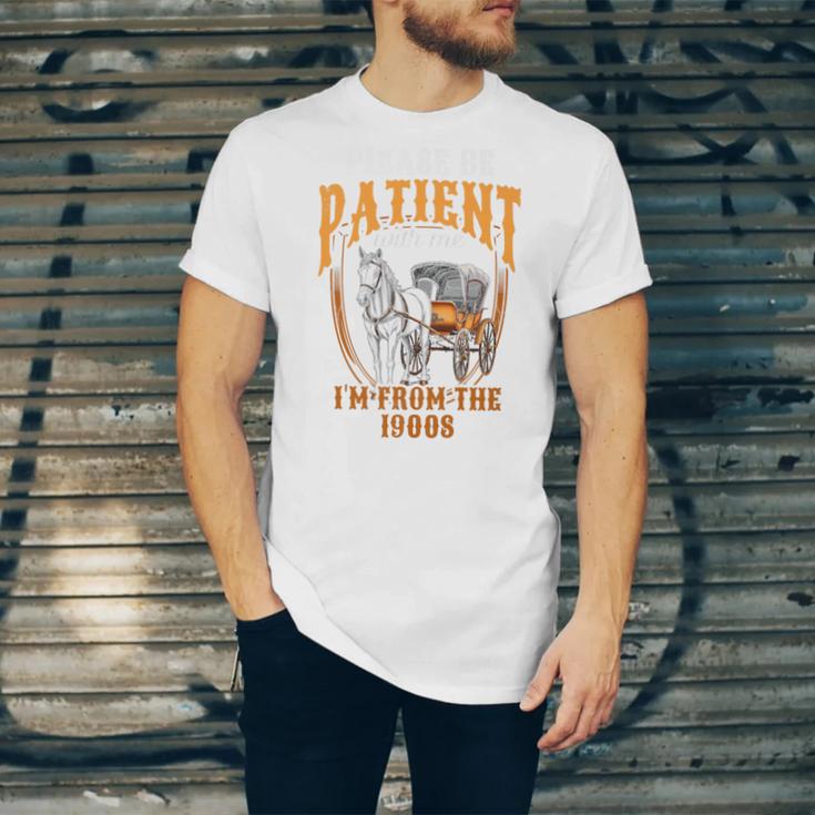 Please Be Patient With Me I'm From The 1900s Vintage Lover Premium Unisex Jersey T-Shirt