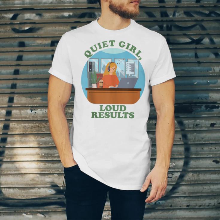 Quiet Girl Loud Results Introvert Office Staff Secretary Unisex Jersey T-Shirt