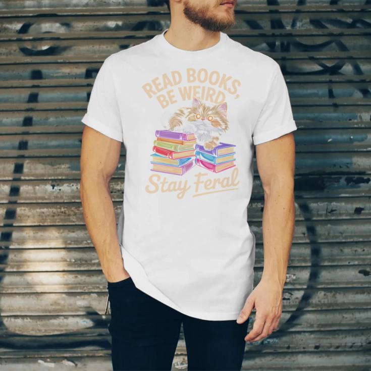 Read Books Be Weird Stay Feral Cat Unisex Jersey T-Shirt