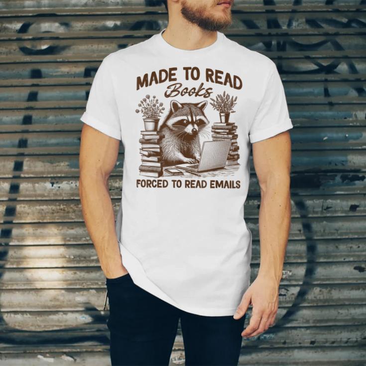 Reading Book Lover Made To Read Books Forces To Read Emails Unisex Jersey T-Shirt