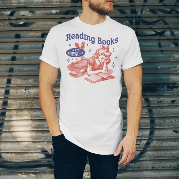 Reading Books I Can't Emotionally Handle Book Lover Unisex Jersey T-Shirt