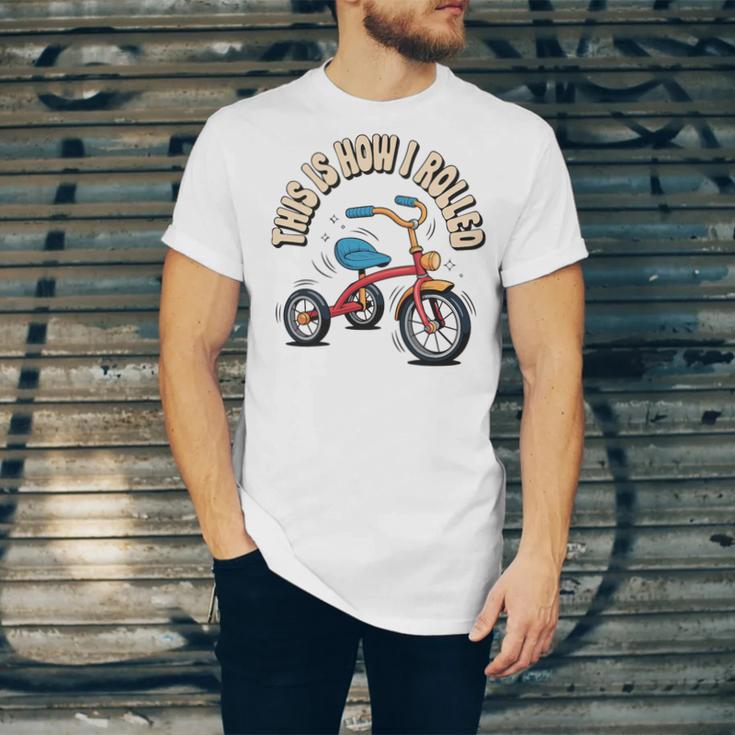 This How I Rolled Retro Tricycle 80s 90s Kid Nostalgia Premium Tri-Blend Unisex Jersey T-Shirt This How I Rolled Retro Tricycle 80s 90s Kid Nostalgia Premium Tri-Blend Unisex Jersey T-Shirt
