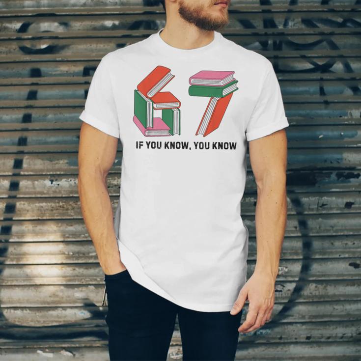 Six Seven 67 If You Know You Know 6 7 Reading Books Unisex Jersey T-Shirt Six Seven 67 If You Know You Know 6 7 Reading Books Unisex Jersey T-Shirt