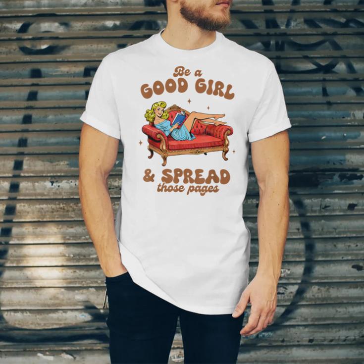 Smut Reader Be A Good Girl & Spread Those Pages Spicy Book Unisex Jersey T-Shirt
