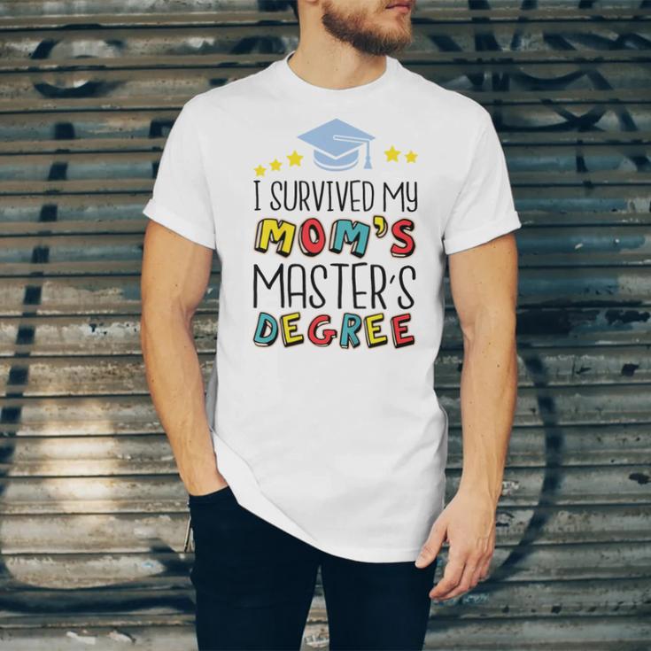 I Survived My Mom's Master's Degree Master Graduation Unisex Jersey T-Shirt