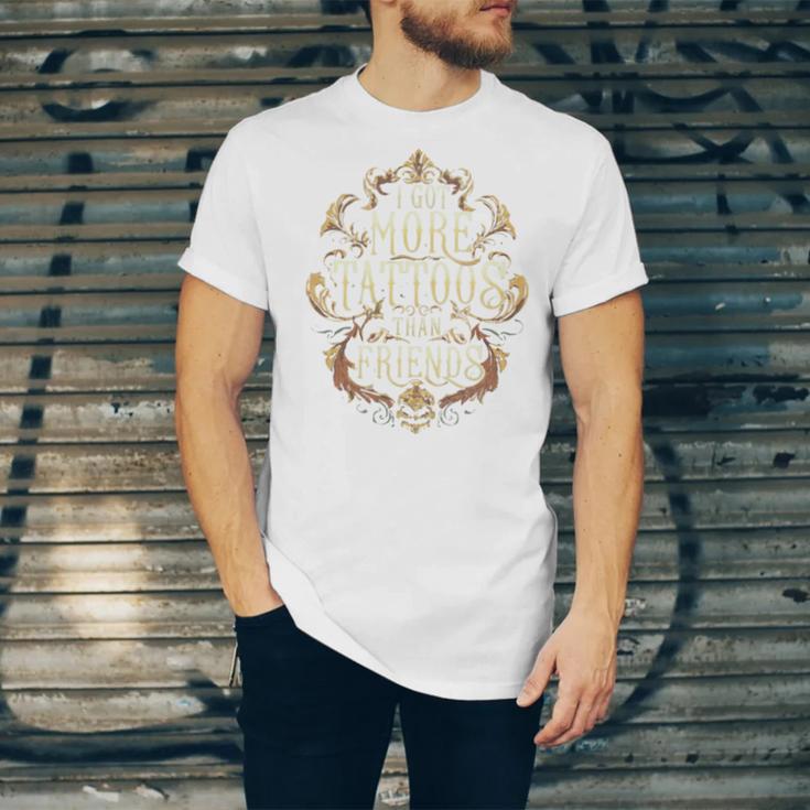I Have More Tattoos Than Friends Introvert Unisex Jersey T-Shirt I Have More Tattoos Than Friends Introvert Unisex Jersey T-Shirt