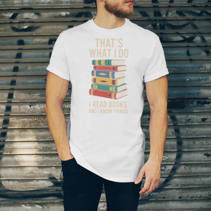 That's What i Do i Read Books And i Know Things Cute Graphic Unisex Jersey T-Shirt