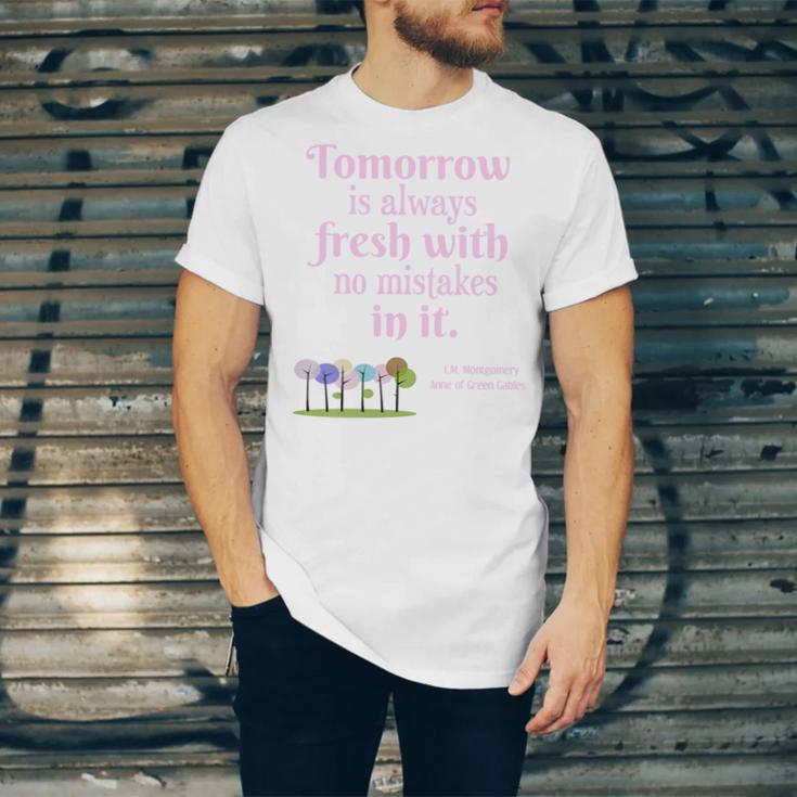 Tomorrow Is Fresh Anne Of Green Gables Book Quote Shirt Premium Tri-Blend Unisex Jersey T-Shirt
