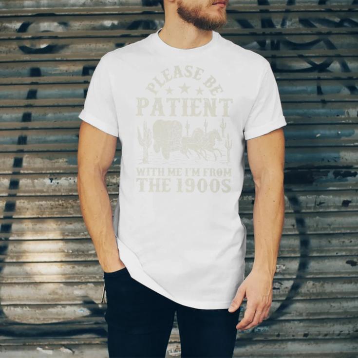 Vintage Please Be Patient With Me I'm From The 1900s For Men Premium Unisex Jersey T-Shirt