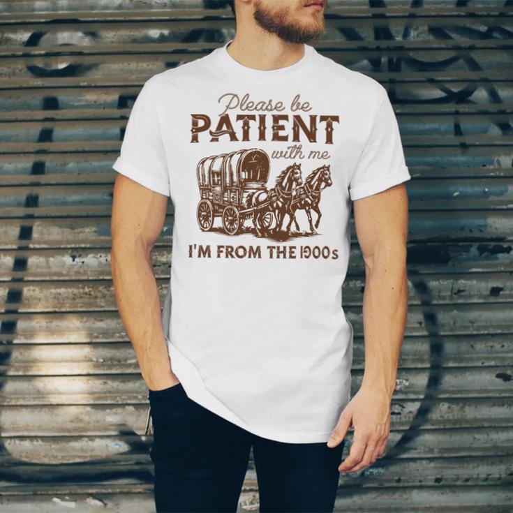 Vintage Please Be Patient With Me I'm From The 1900s Western Unisex Jersey T-Shirt