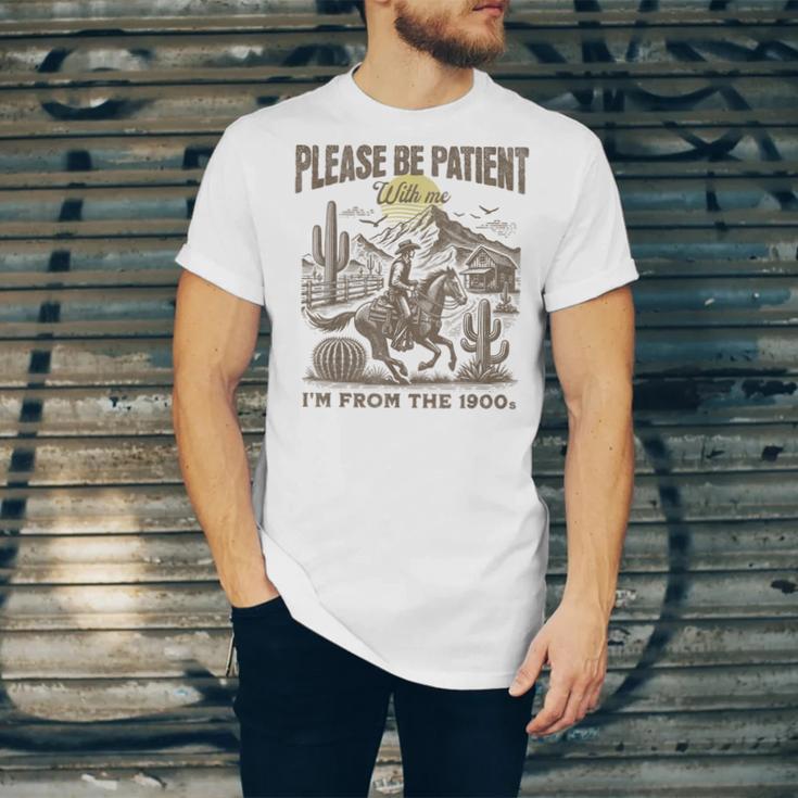 Western Please Be Patient With Me I'm From The 1900s Unisex Jersey T-Shirt