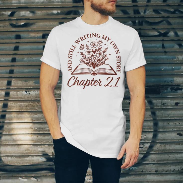 Women's Chapter 21 Book Readers Flower Lovers 21st Birthday Girls Unisex Jersey T-Shirt