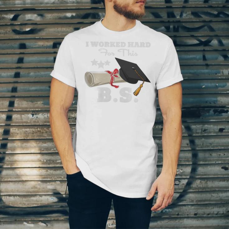 I Worked Hard For This BS Men Women Graduation Premium Tri-Blend Unisex Jersey T-Shirt