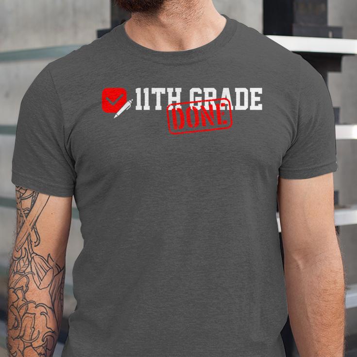 11th Grade Done Last Day Of Schoo 11th Grade Graduation Unisex Jersey T-Shirt
