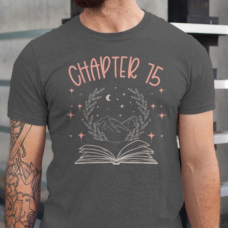 75th Birthday Women Book Lovers Chapter 75 Its My Birthday Unisex Jersey T-Shirt