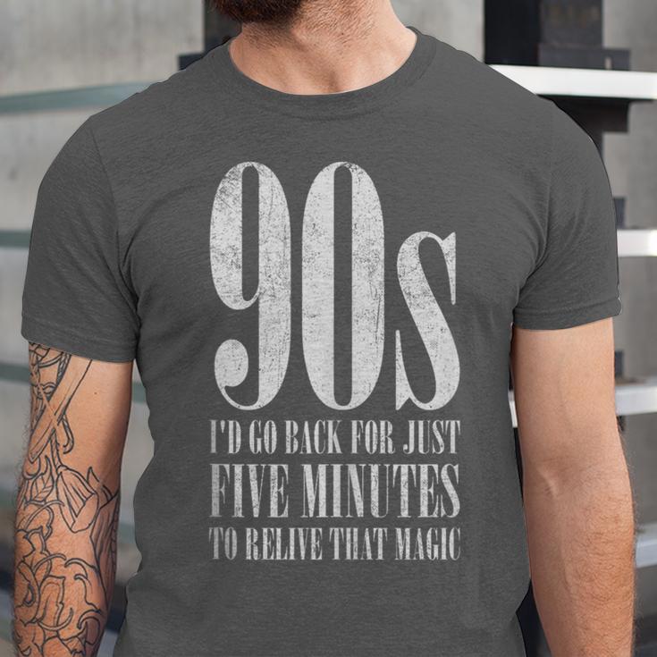 The 90s I'd Go Back For Five Minutes Nostalgia Quote Unisex Jersey T-Shirt