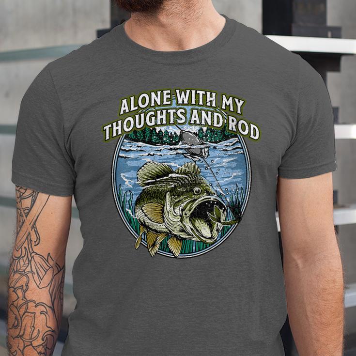 Alone With My Thoughts And Rod Introvert Fishing Antisocial Unisex Jersey T-Shirt Alone With My Thoughts And Rod Introvert Fishing Antisocial Unisex Jersey T-Shirt