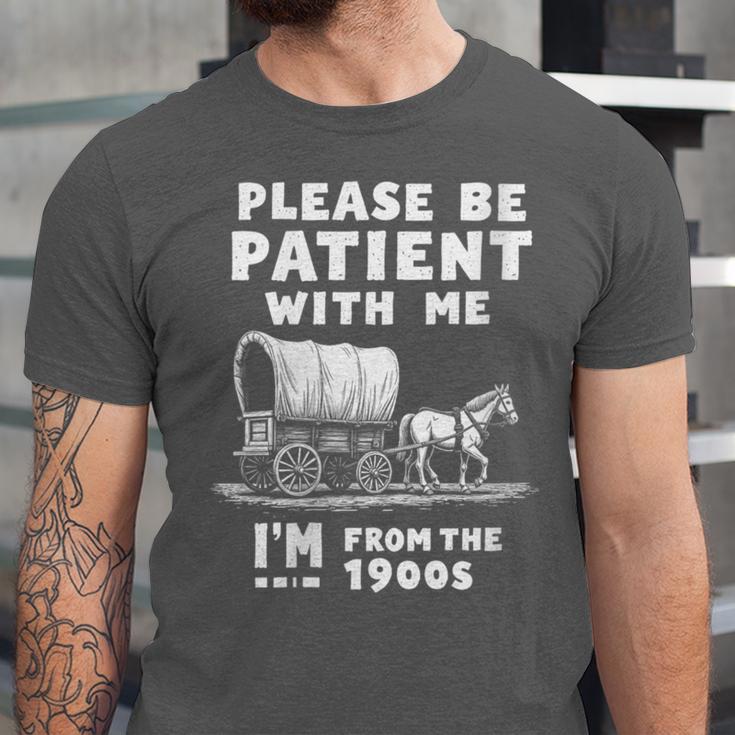 Amusing Wagon Pace Please Be Patient I'm From The 1900s Unisex Jersey T-Shirt