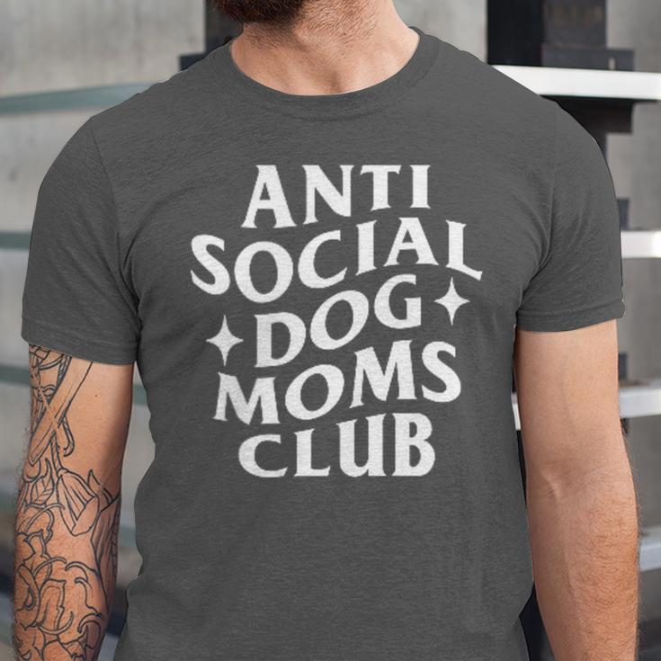 Anti Social Dog Moms Club Introvert Dog Mom Dog Lover Unisex Jersey T-Shirt Anti Social Dog Moms Club Introvert Dog Mom Dog Lover Unisex Jersey T-Shirt