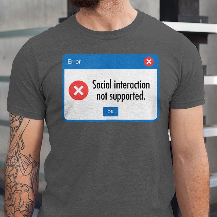Anti Social Introvert Social Interaction Not Supported Unisex Jersey T-Shirt