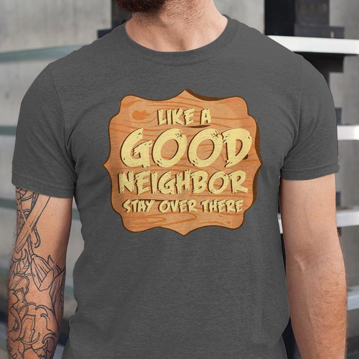 Antisocial Like A Good Neighbor Stay Over There Introvert Unisex Jersey T-Shirt