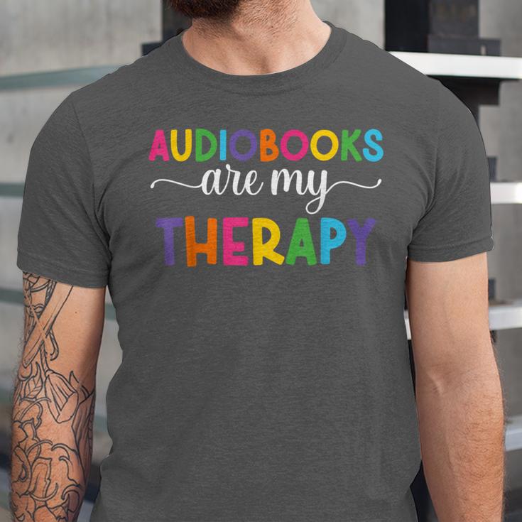 Audiobooks Are My Therapy Book Lover Audiobook Women Unisex Jersey T-Shirt