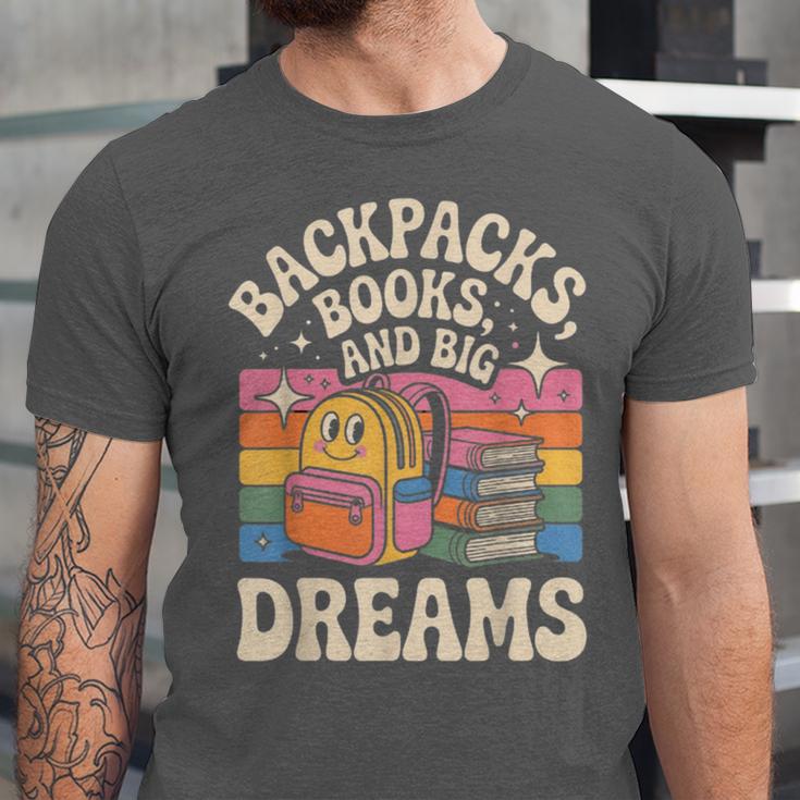 Backpacks Books And Big Dreams Cute Back To School Unisex Jersey T-Shirt
