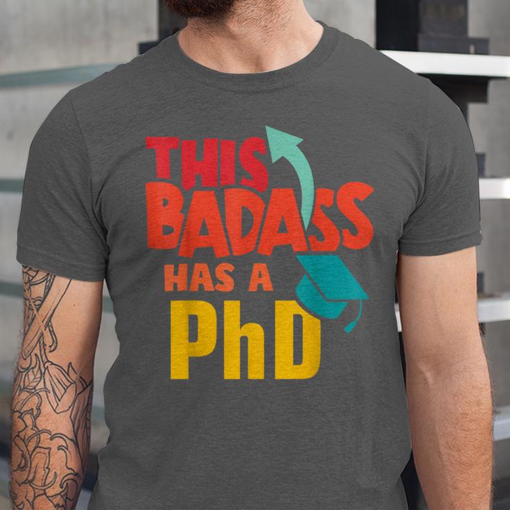 This Badass Has a PhD Doctor Graduation Unisex Jersey T-Shirt