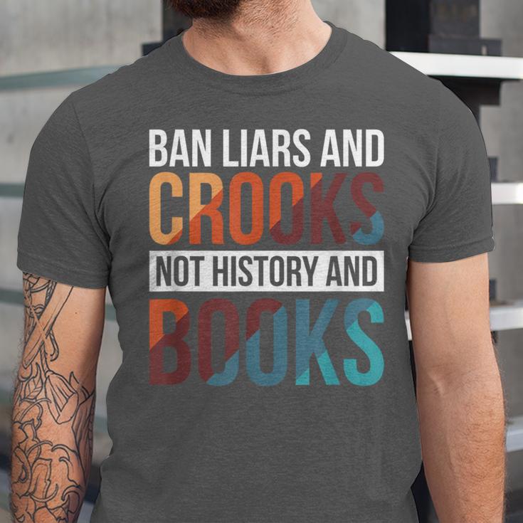 Ban Liars And Crooks Not History And Books Unisex Jersey T-Shirt