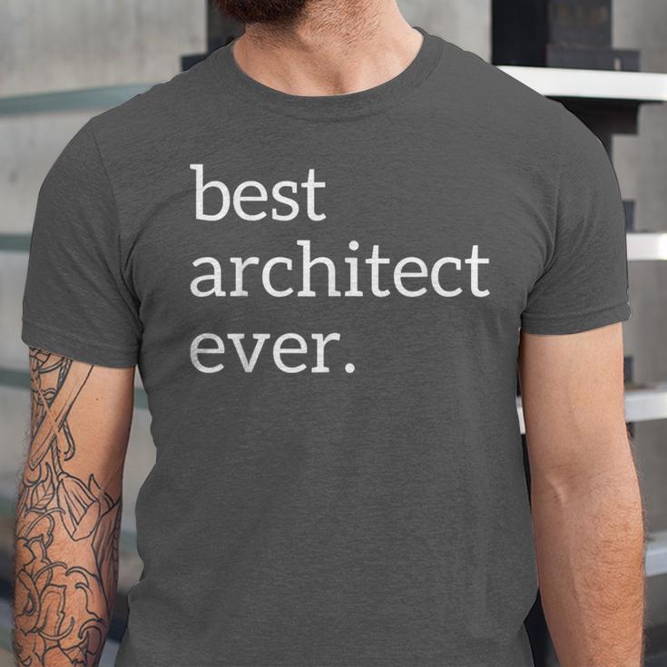 Best Architect Ever Deluxe Architecture Student Graduation Unisex Jersey T-Shirt