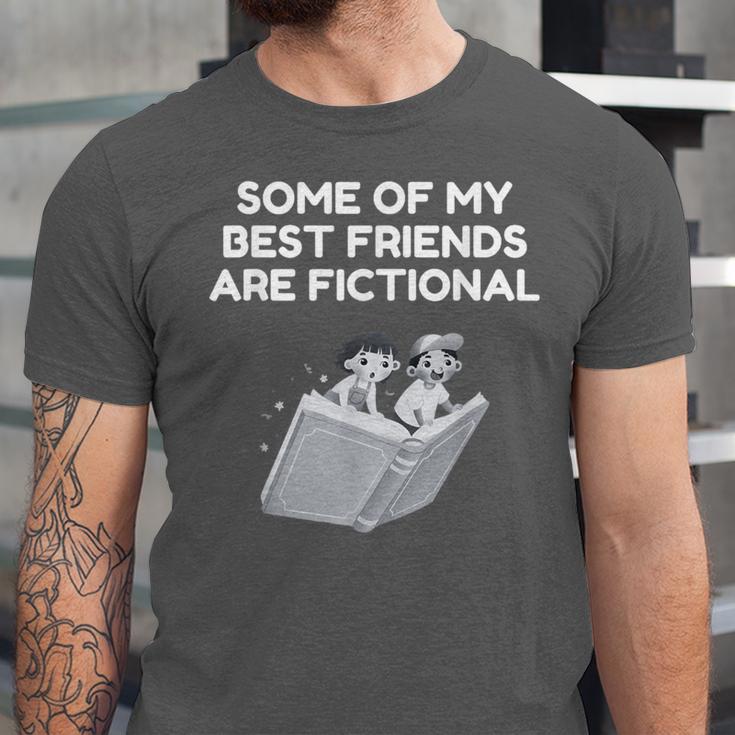 Some Of My Best Friends Are Fictional Book Lover Nerd Unisex Jersey T-Shirt