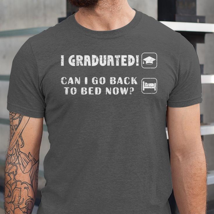 Best Graduation Son Daughter Can I Go Back To Bed Shirt Unisex Jersey T-Shirt