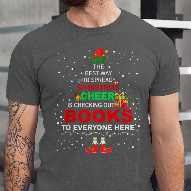 The Best Way To Spread Christmas Cheer Is Checking Out Books Unisex Jersey T-Shirt