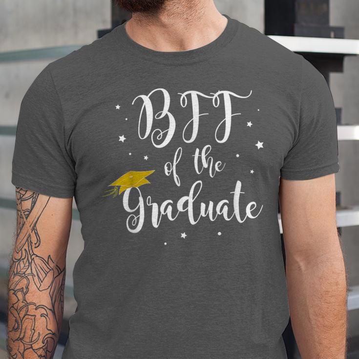 Bff Of The Graduate Graduation Best Friend Of Graduate Unisex Jersey T-Shirt