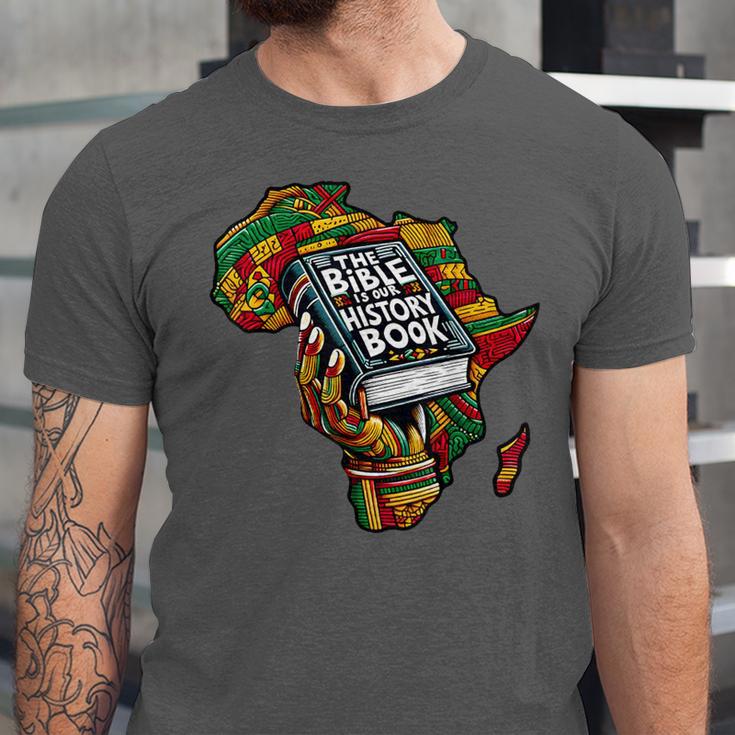 The Bible Is Our History Book Roots African American Faith Unisex Jersey T-Shirt