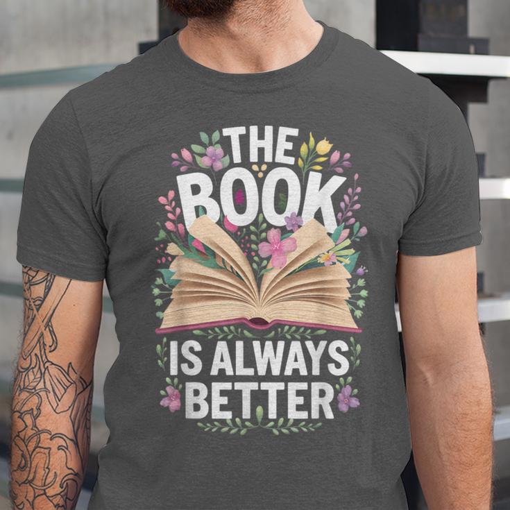 The Book Is Always Better Unisex Jersey T-Shirt