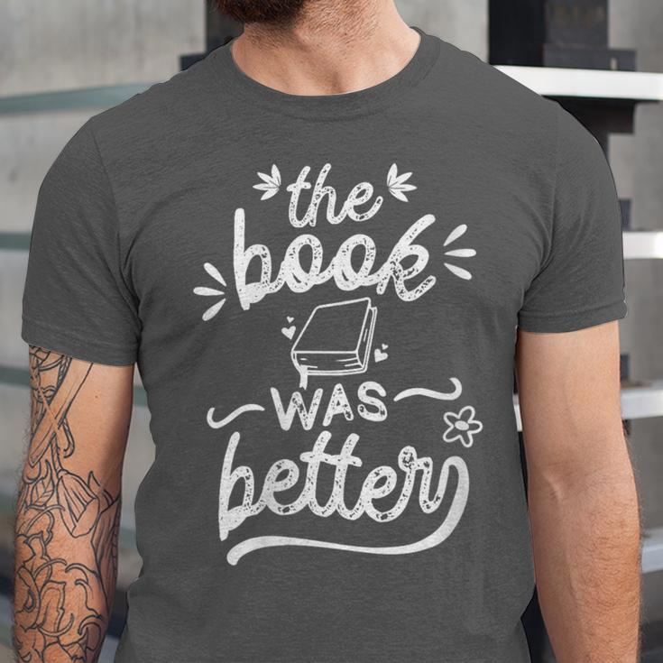 The Book Was Better Reader Teacher Librarian Reading Lovers Unisex Jersey T-Shirt The Book Was Better Reader Teacher Librarian Reading Lovers Unisex Jersey T-Shirt