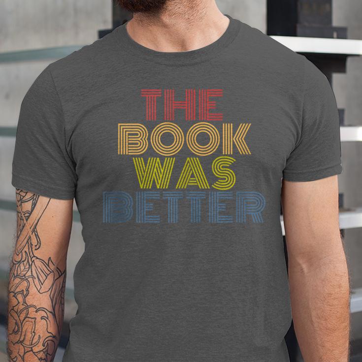 The Book Was Better Retro 70s Vintage Unisex Jersey T-Shirt The Book Was Better Retro 70s Vintage Unisex Jersey T-Shirt