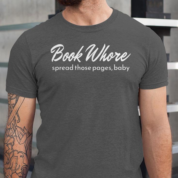 Book Whore Spread Those Pages Baby Inuendo Racy Unisex Jersey T-Shirt Book Whore Spread Those Pages Baby Inuendo Racy Unisex Jersey T-Shirt