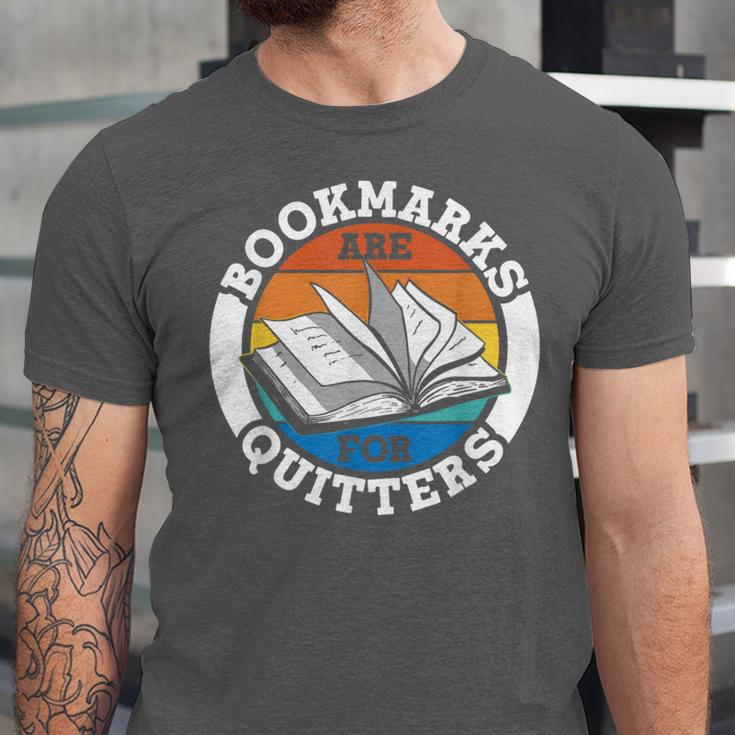 Bookmarks Are For Quitters Reader Read Book Reading Unisex Jersey T-Shirt Bookmarks Are For Quitters Reader Read Book Reading Unisex Jersey T-Shirt