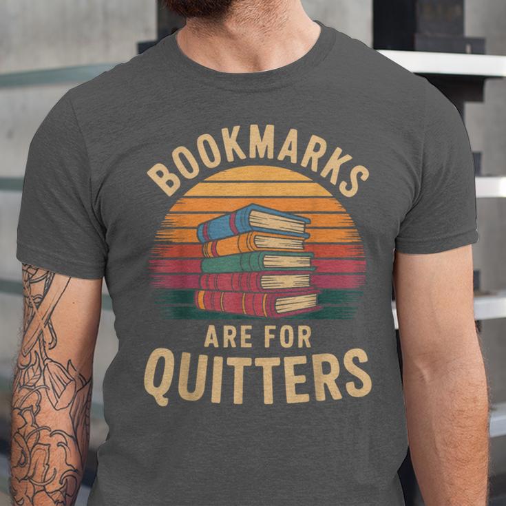 Bookmarks Are For Quitters Reading Book Lovers Unisex Jersey T-Shirt Bookmarks Are For Quitters Reading Book Lovers Unisex Jersey T-Shirt