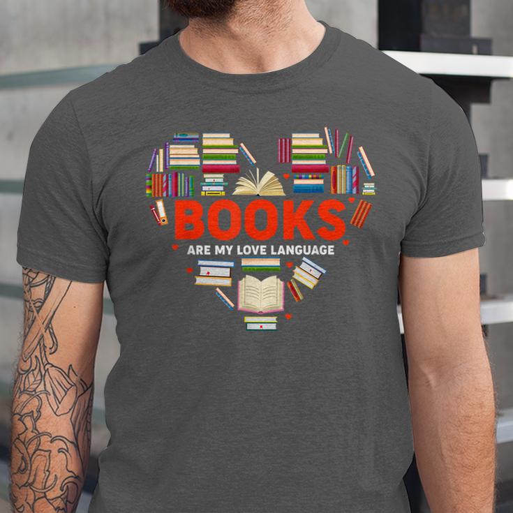 Books Heart Valentines Day Books Are My Love Language Unisex Jersey T-Shirt