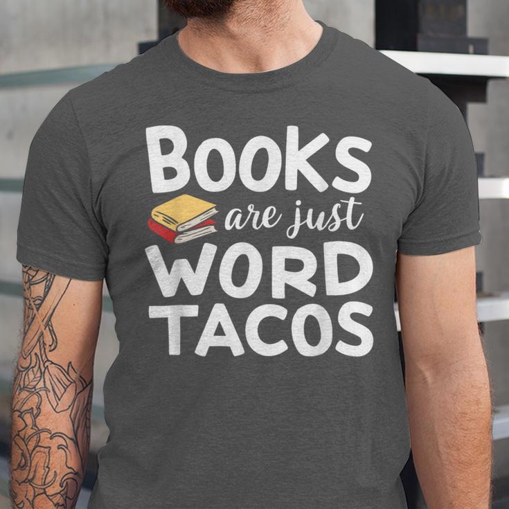 BOOKS ARE JUST WORD TACOS Unisex Jersey T-Shirt BOOKS ARE JUST WORD TACOS Unisex Jersey T-Shirt