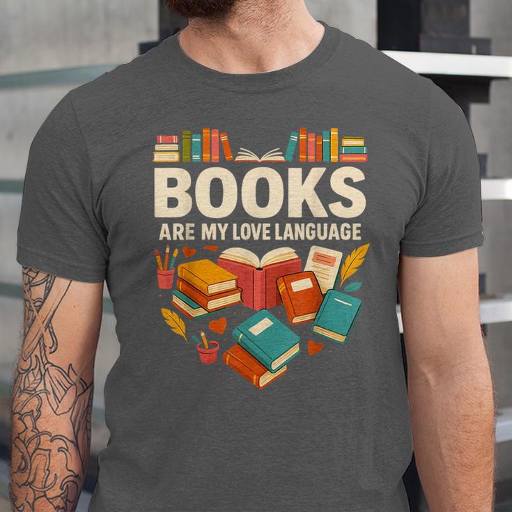 Books Are My Love Language Reading Lover Librarian Valentine Unisex Jersey T-Shirt Books Are My Love Language Reading Lover Librarian Valentine Unisex Jersey T-Shirt