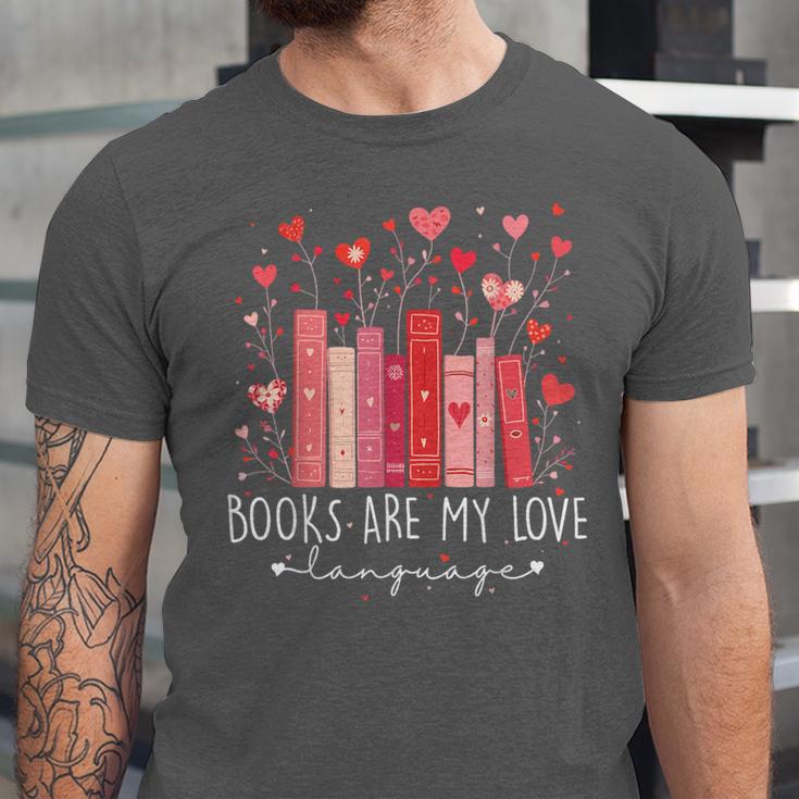 Books Are My Love Language Valentine Reads Bookish Club Unisex Jersey T-Shirt Books Are My Love Language Valentine Reads Bookish Club Unisex Jersey T-Shirt
