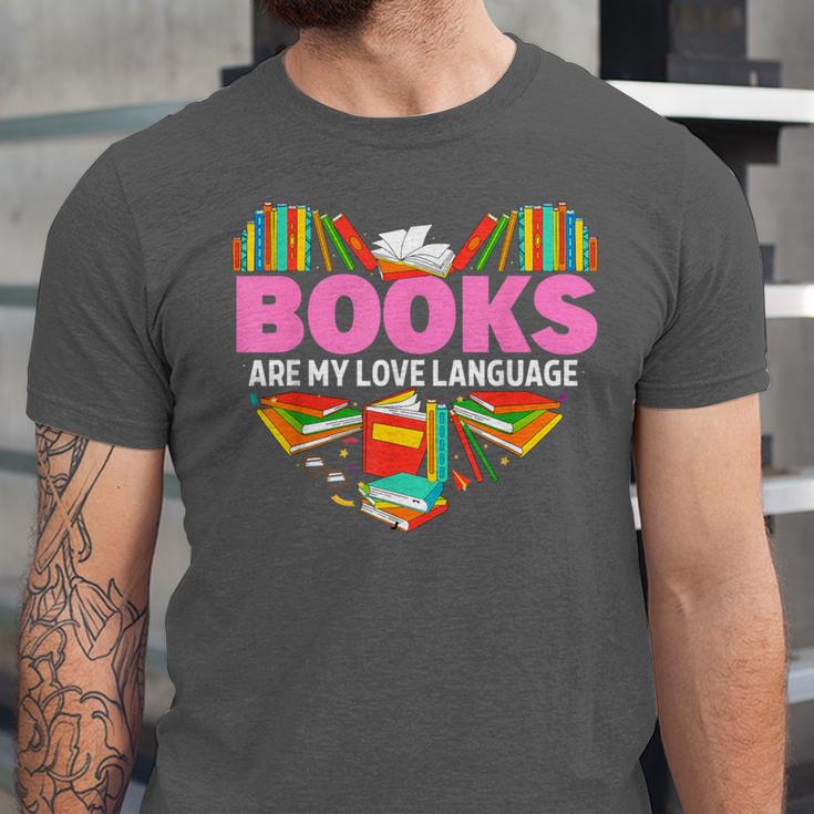 Books Are My Love Language Valentine's Day Reading Lover Unisex Jersey T-Shirt Books Are My Love Language Valentine's Day Reading Lover Unisex Jersey T-Shirt