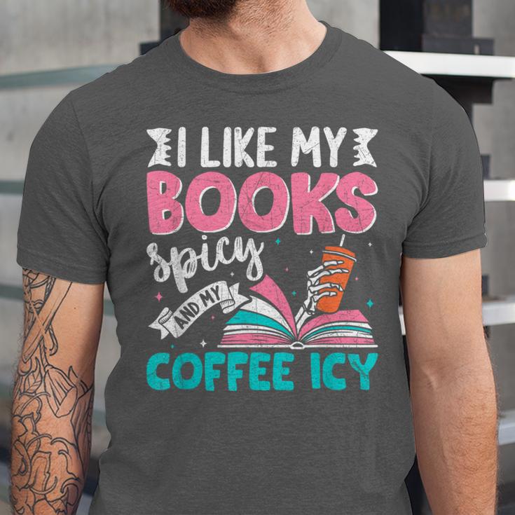 I Like My Books Spicy Coffee ICY Unisex Jersey T-Shirt