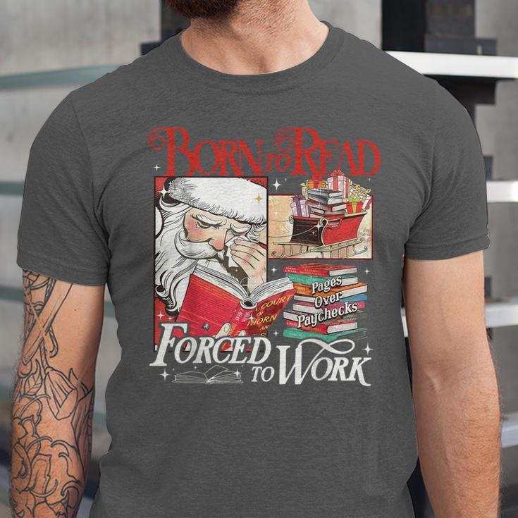 Born To Read Forced To Work Santa Christmas Book Lover Retro Unisex Jersey T-Shirt