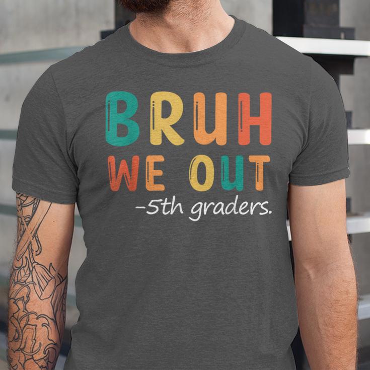 Bruh We Out 5th Graders Fifth Grade Graduation Unisex Jersey T-Shirt