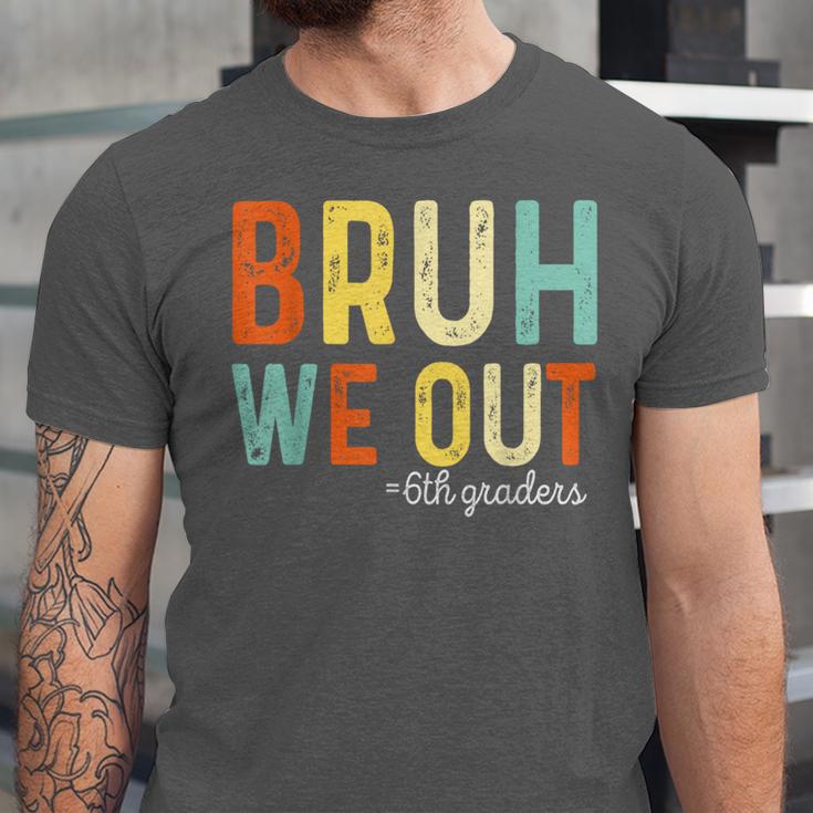 Bruh We Out 6th Graders Second Grade Graduation Unisex Jersey T-Shirt